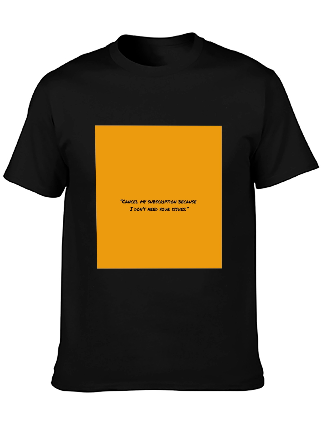 Subscription Diss T-Shirt - Bold Statement Tee