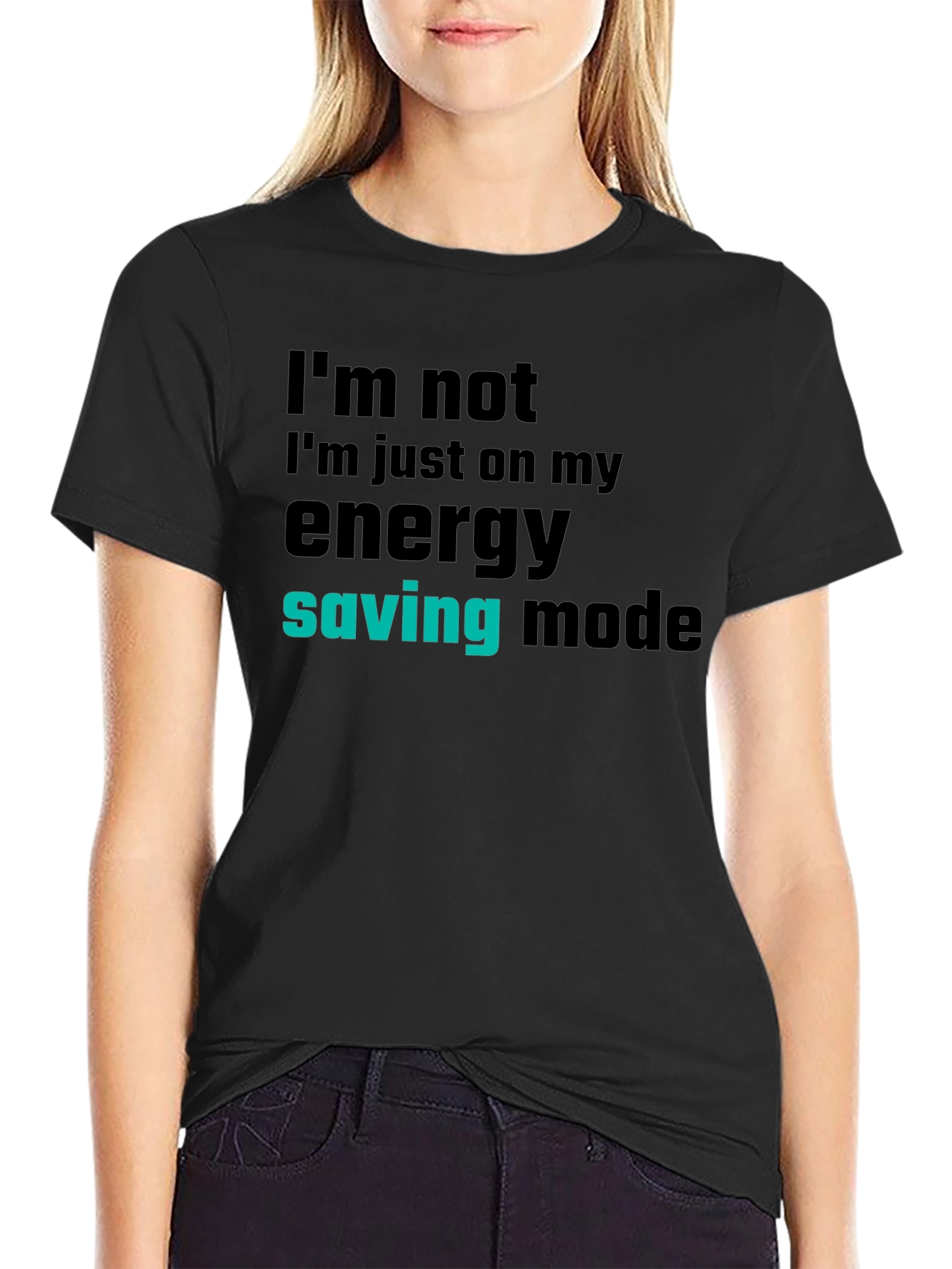 Energy Saving Mode T-Shirt - Funny Graphic Tee