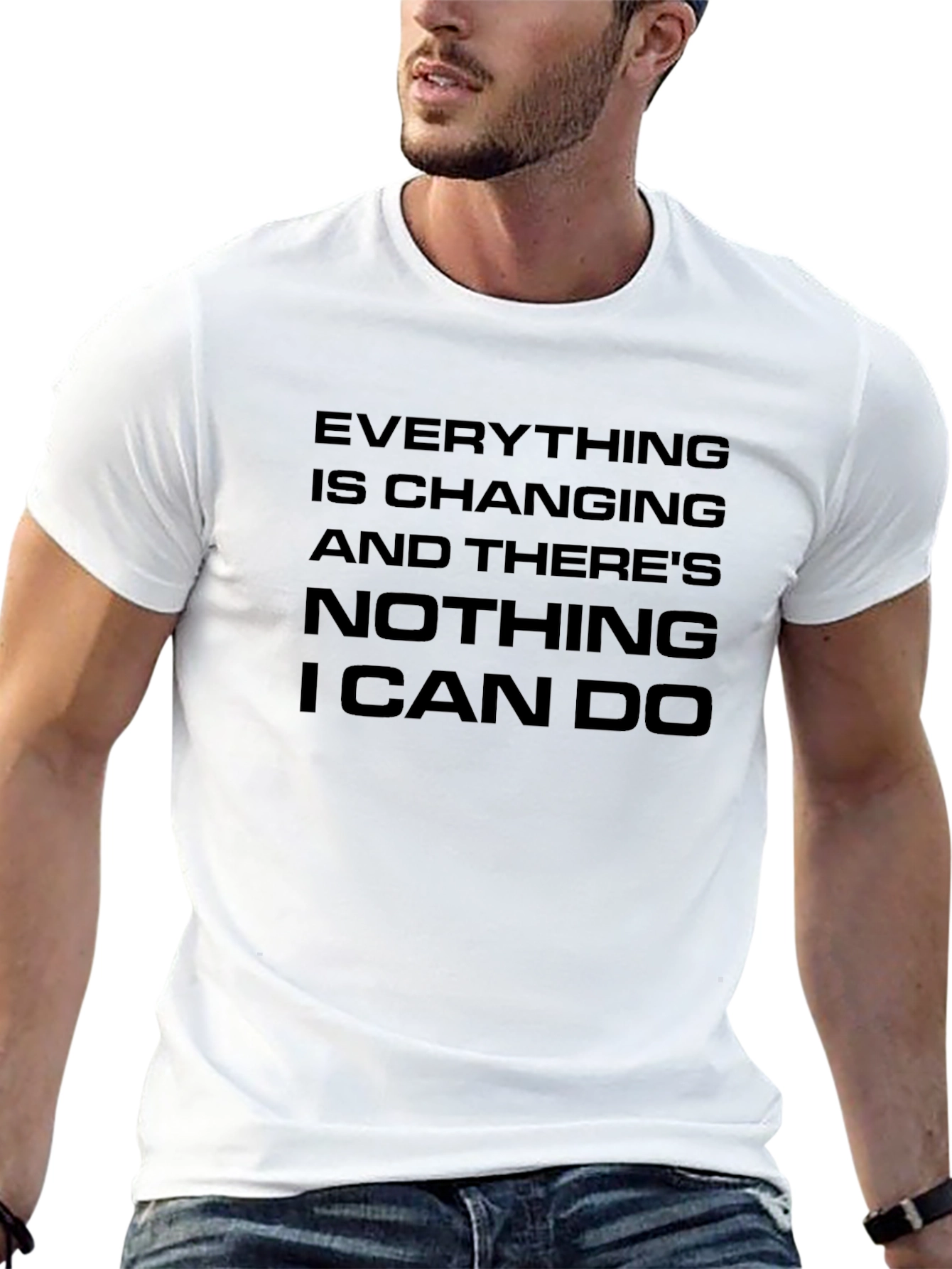 Everything is Changing Graphic T-Shirt