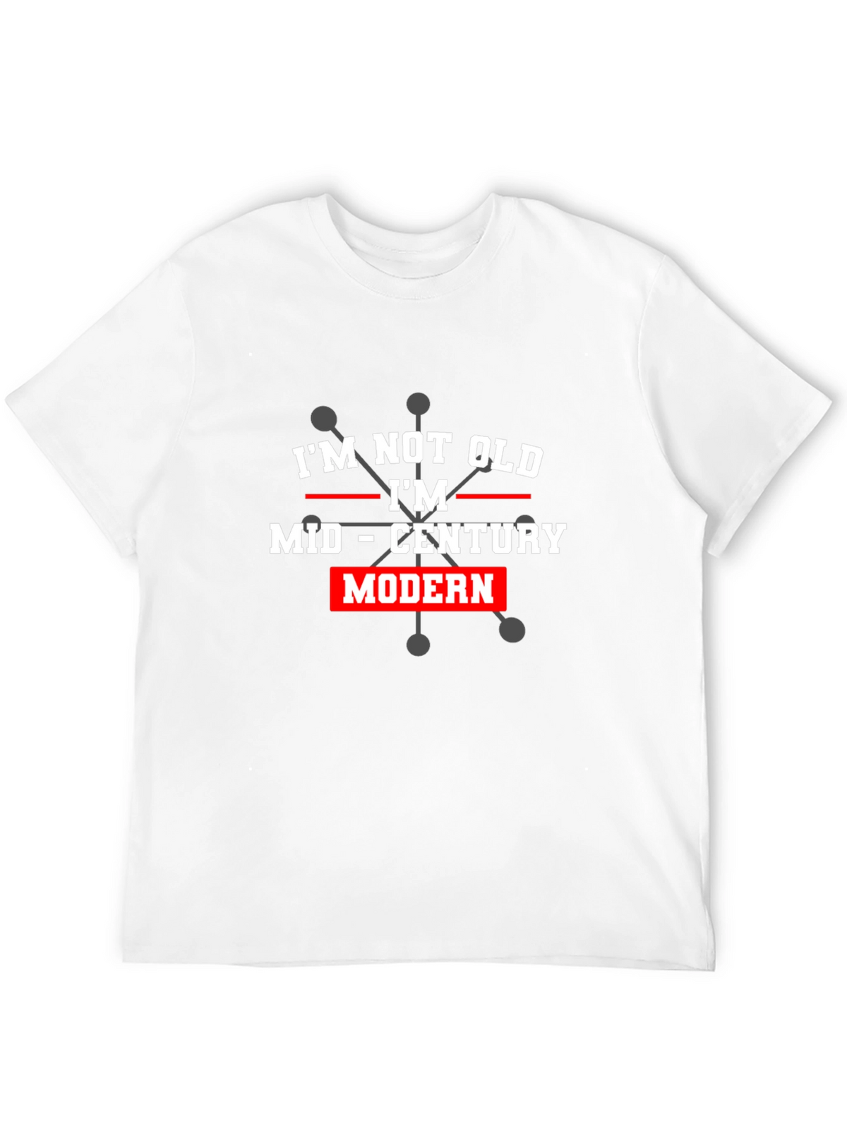 Mid-Century Modern T-Shirt - Not Old Classic Style