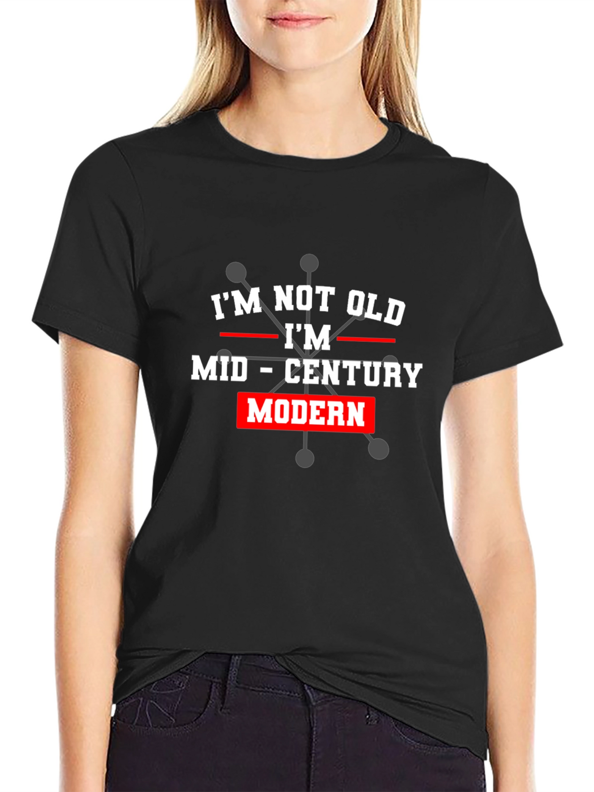 Mid-Century Modern T-Shirt - Not Old Classic Style