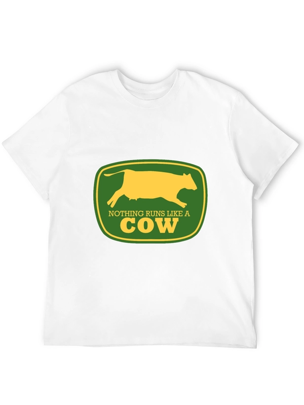 Nothing Runs Like a Cow T-Shirt