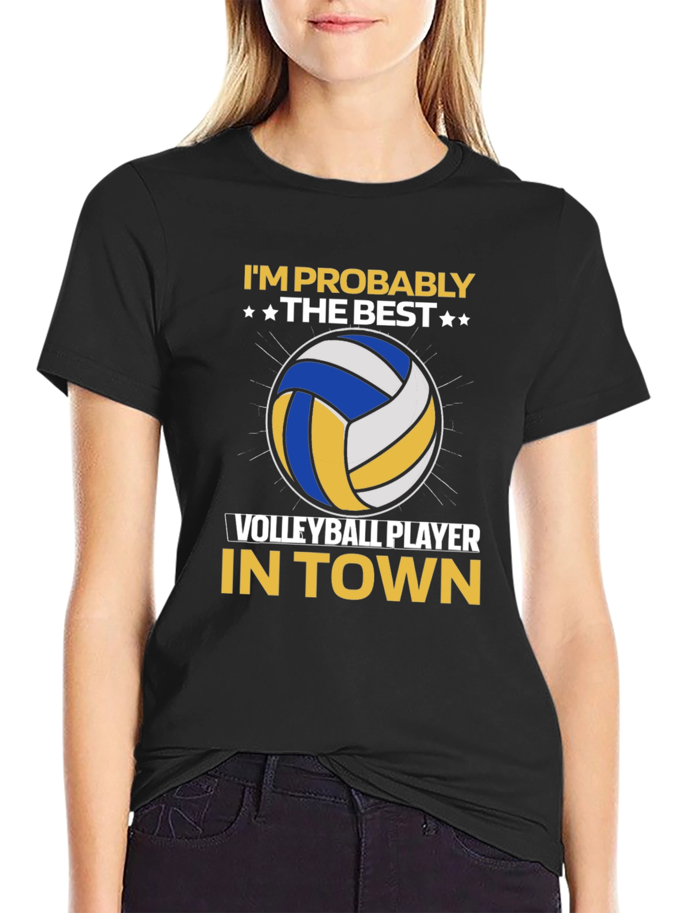 Volleyball Player Graphic T-Shirt - Im Probably The Best