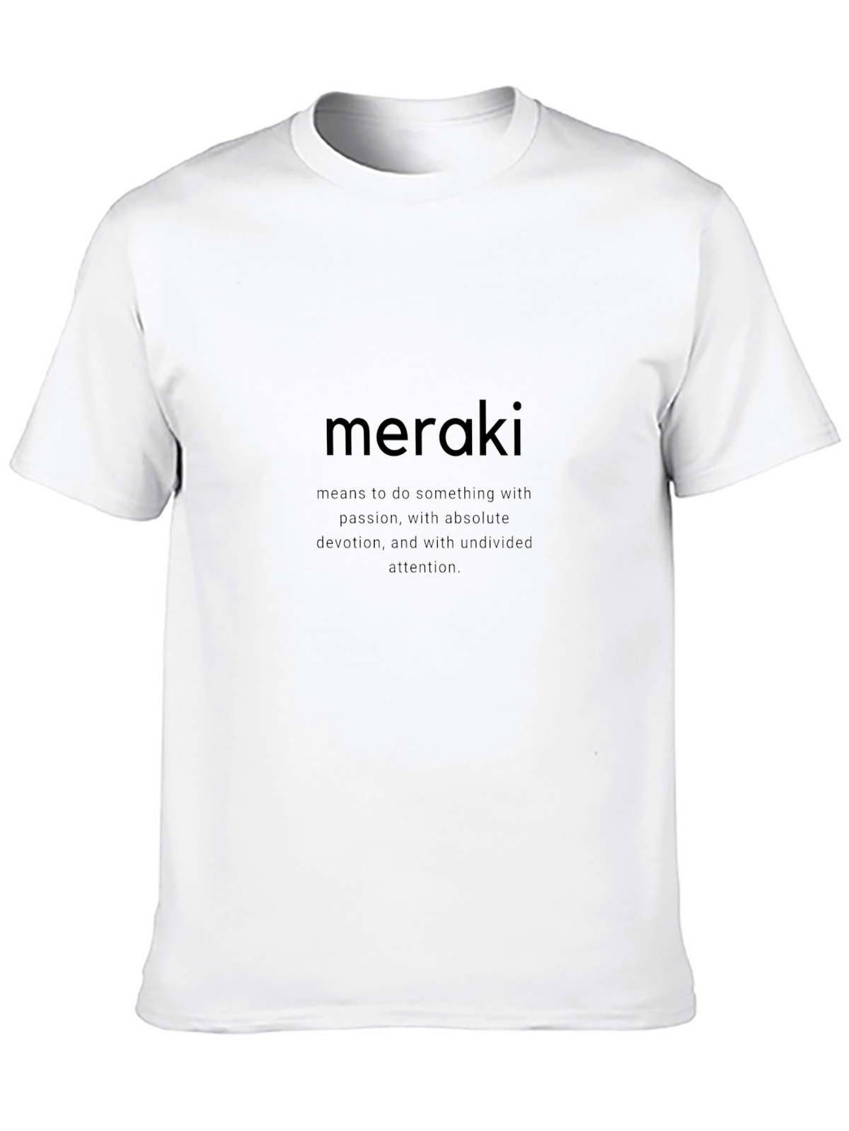 Meraki Definition T-Shirt - Passion & Devotion