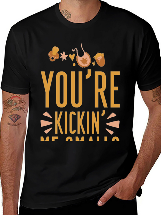 Youre Kickin Me Smalls Black Graphic T-Shirt