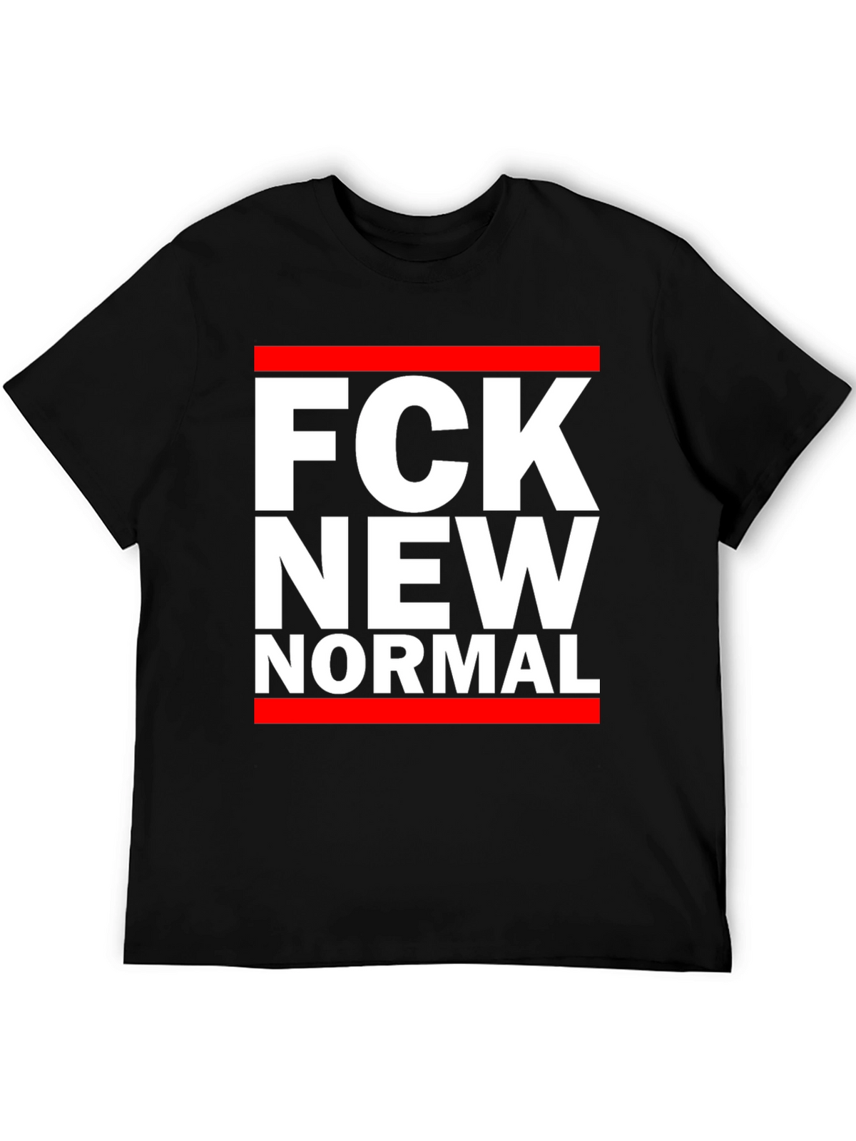 FCK New Normal T-Shirt - Bold Statement Tee