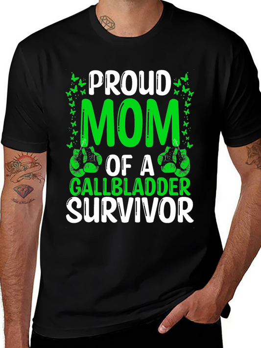 Proud Mom of a Gallbladder Survivor T-Shirt