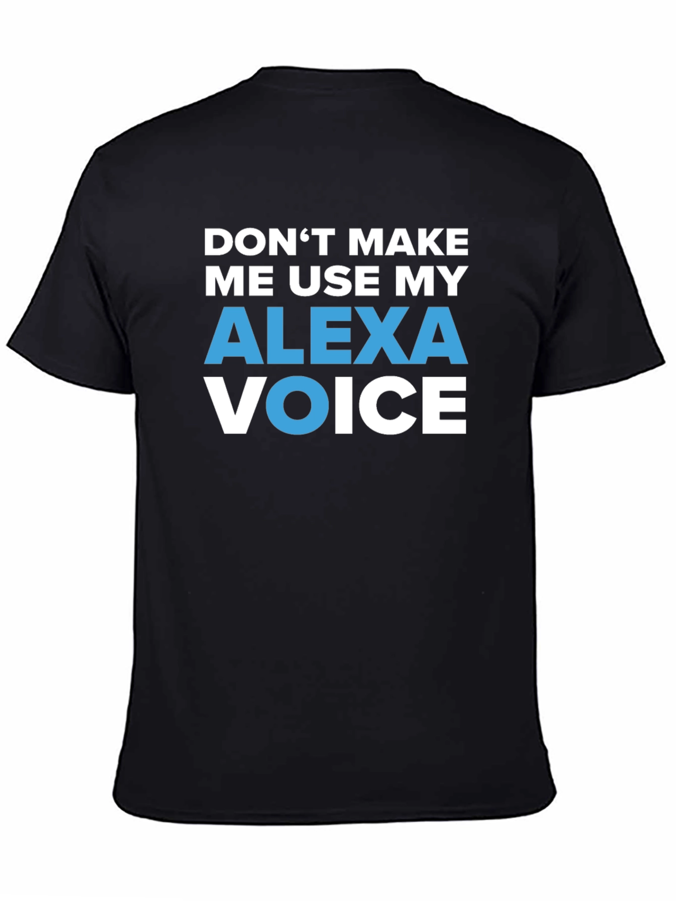 Alexa Voice Funny Sarcastic Humor T-Shirt