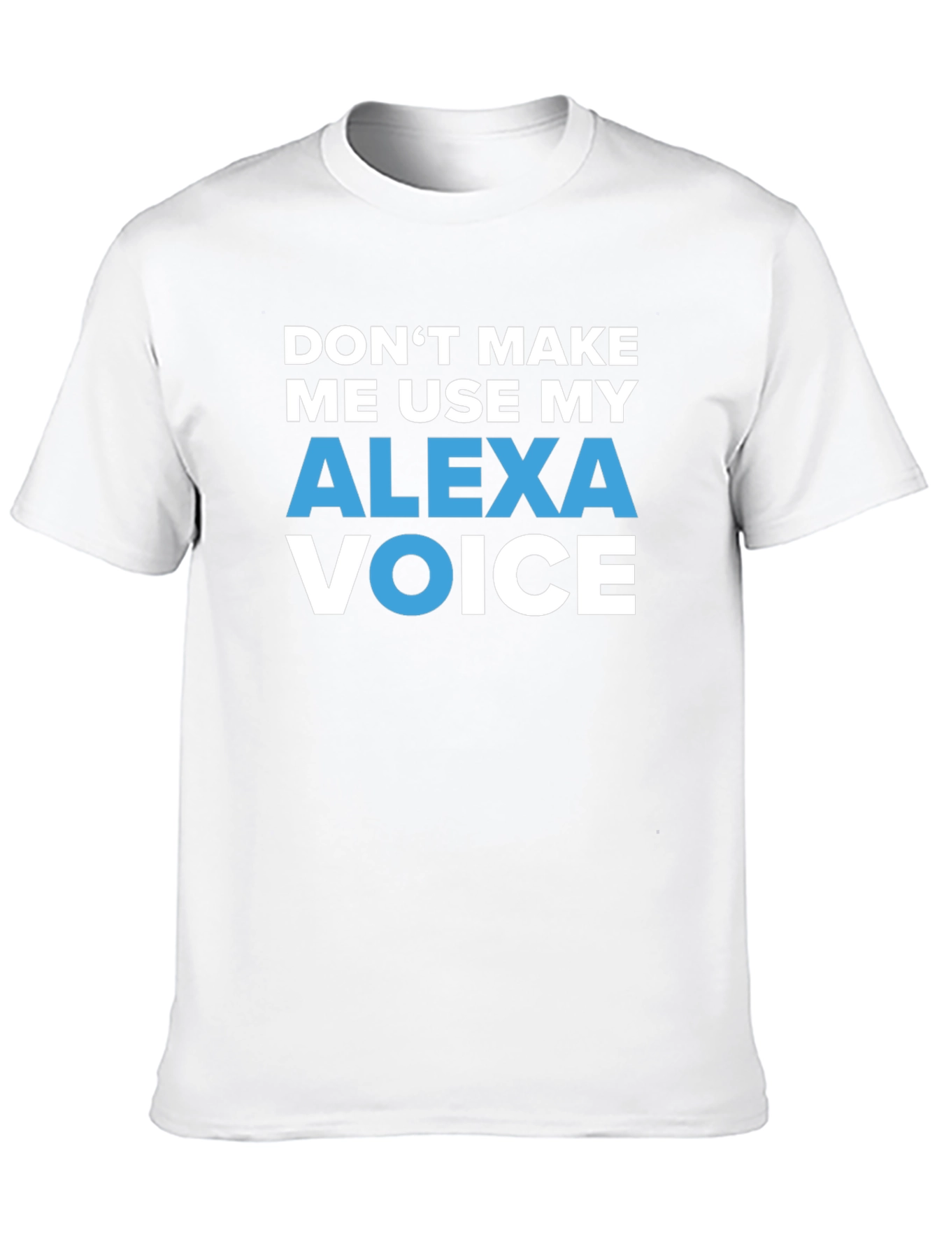 Alexa Voice Funny Sarcastic Humor T-Shirt