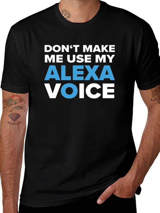 Alexa Voice Funny Sarcastic Humor T-Shirt