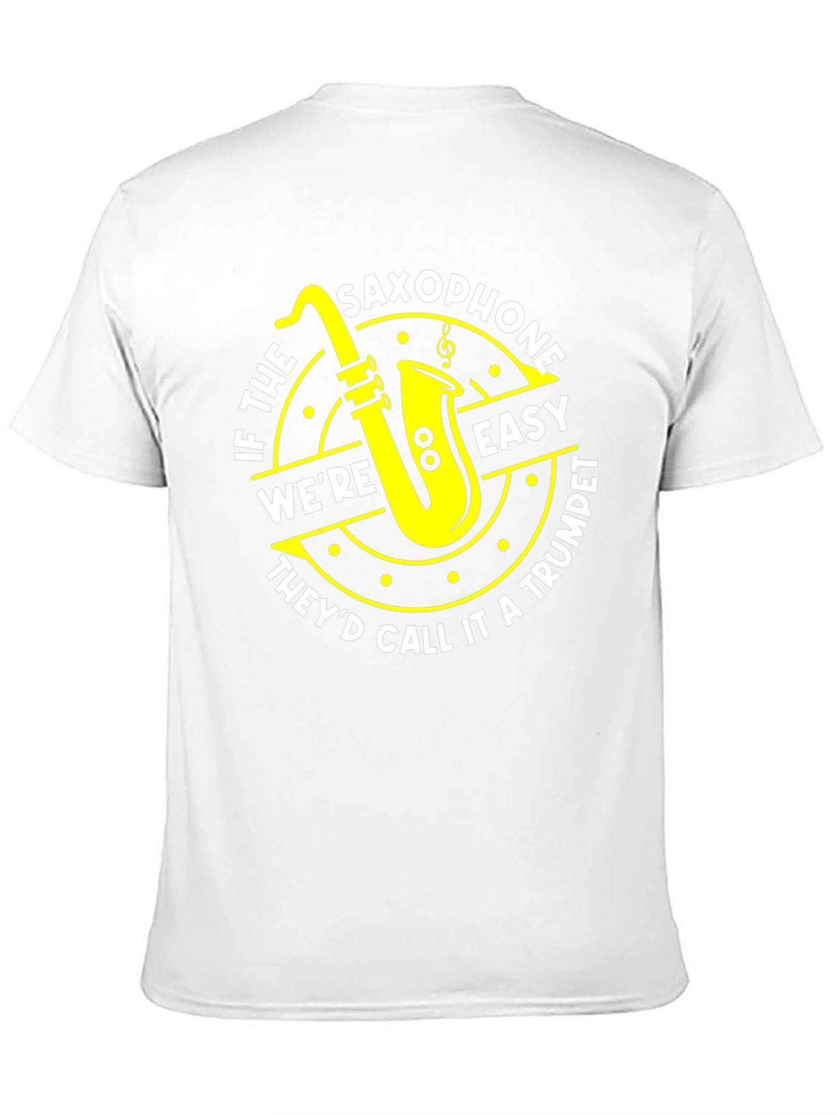Saxophone Easy Trumpet Tee - Musician T-Shirt