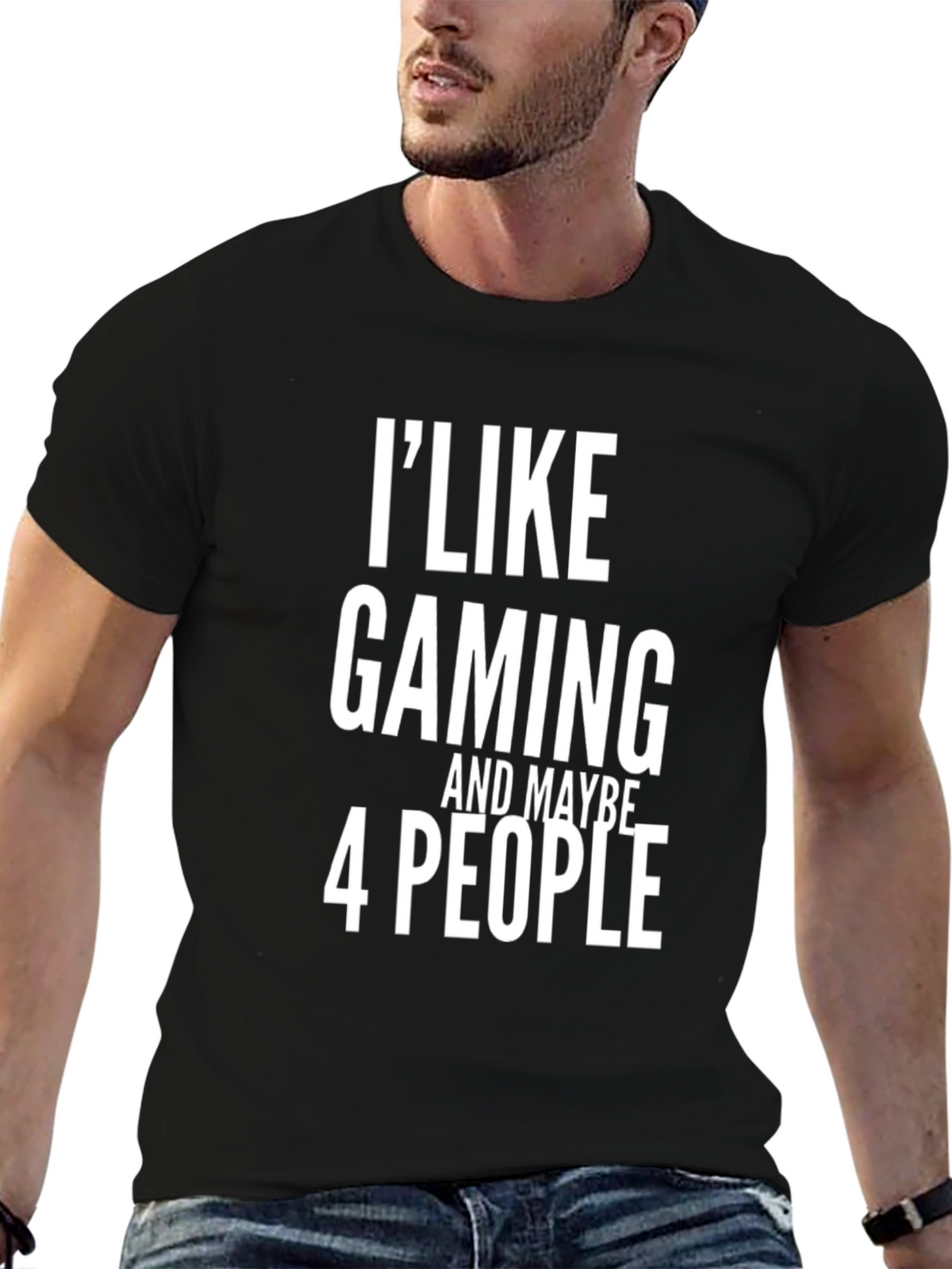 I Like Gaming and Maybe 4 People Black T-Shirt