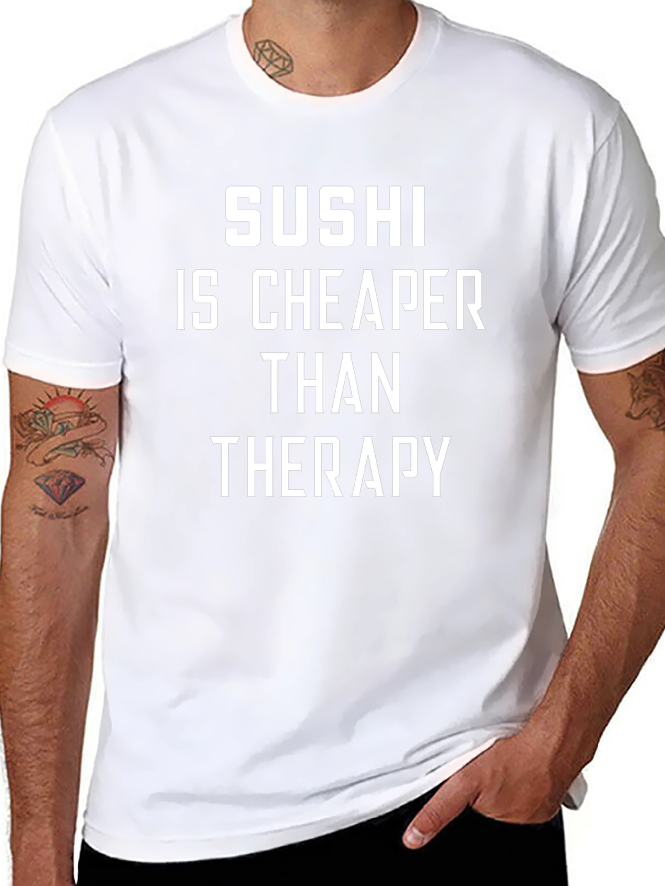 Sushi is Cheaper Than Therapy Novelty T-Shirt