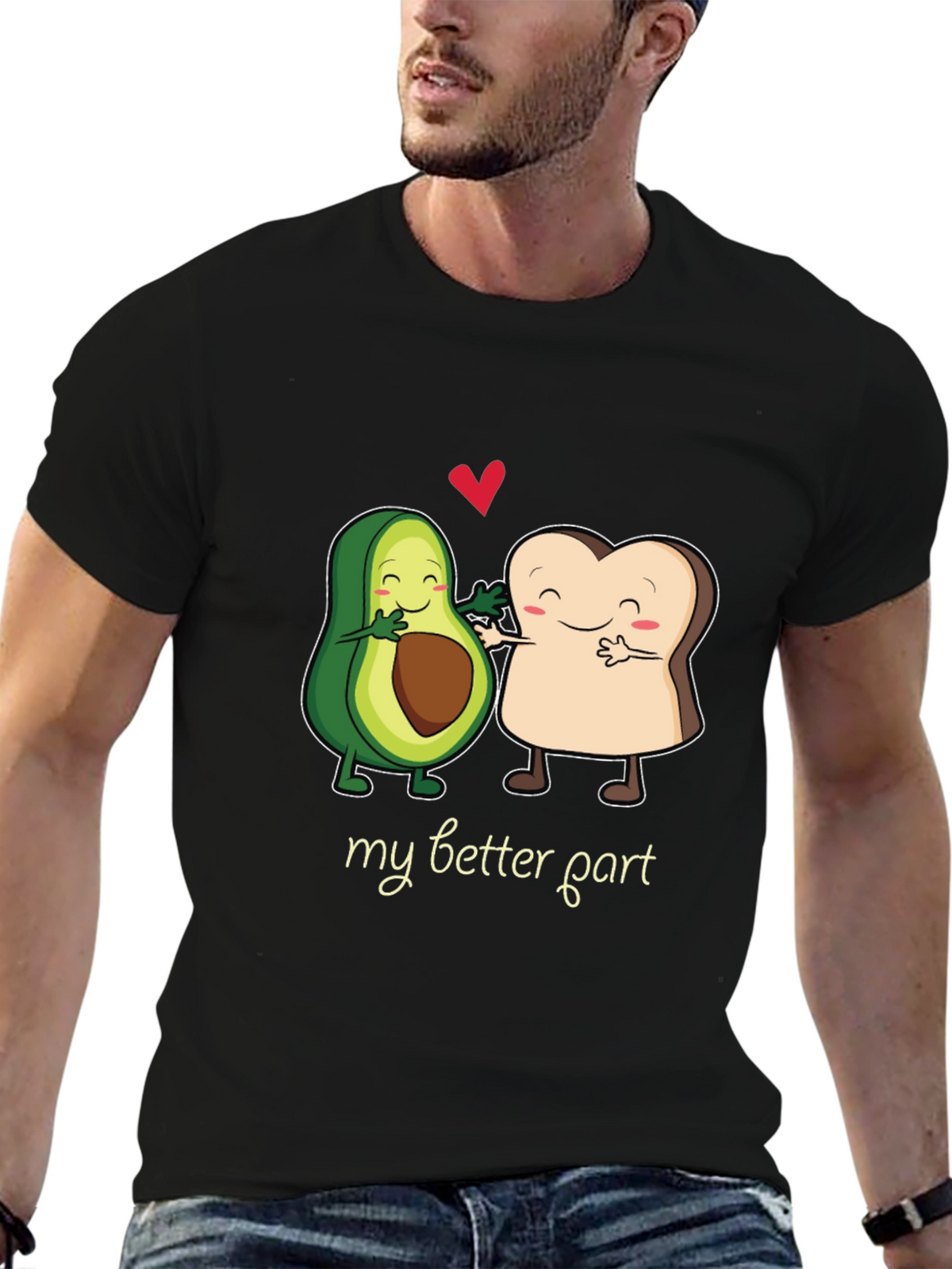 Avocado Toast My Better Part Graphic T-Shirt