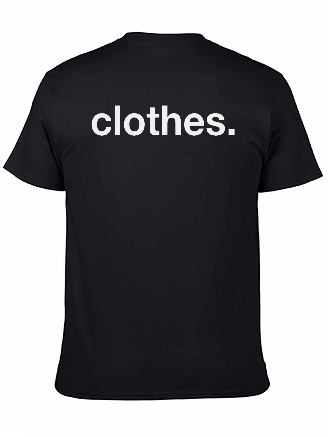 Clothes. T-Shirt - Simple & Stylish