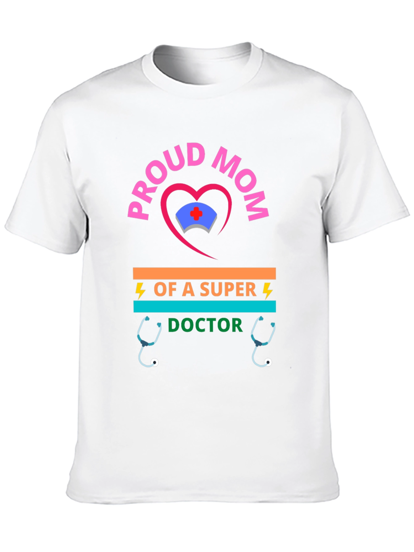 Proud Mom of a Super Doctor T-Shirt
