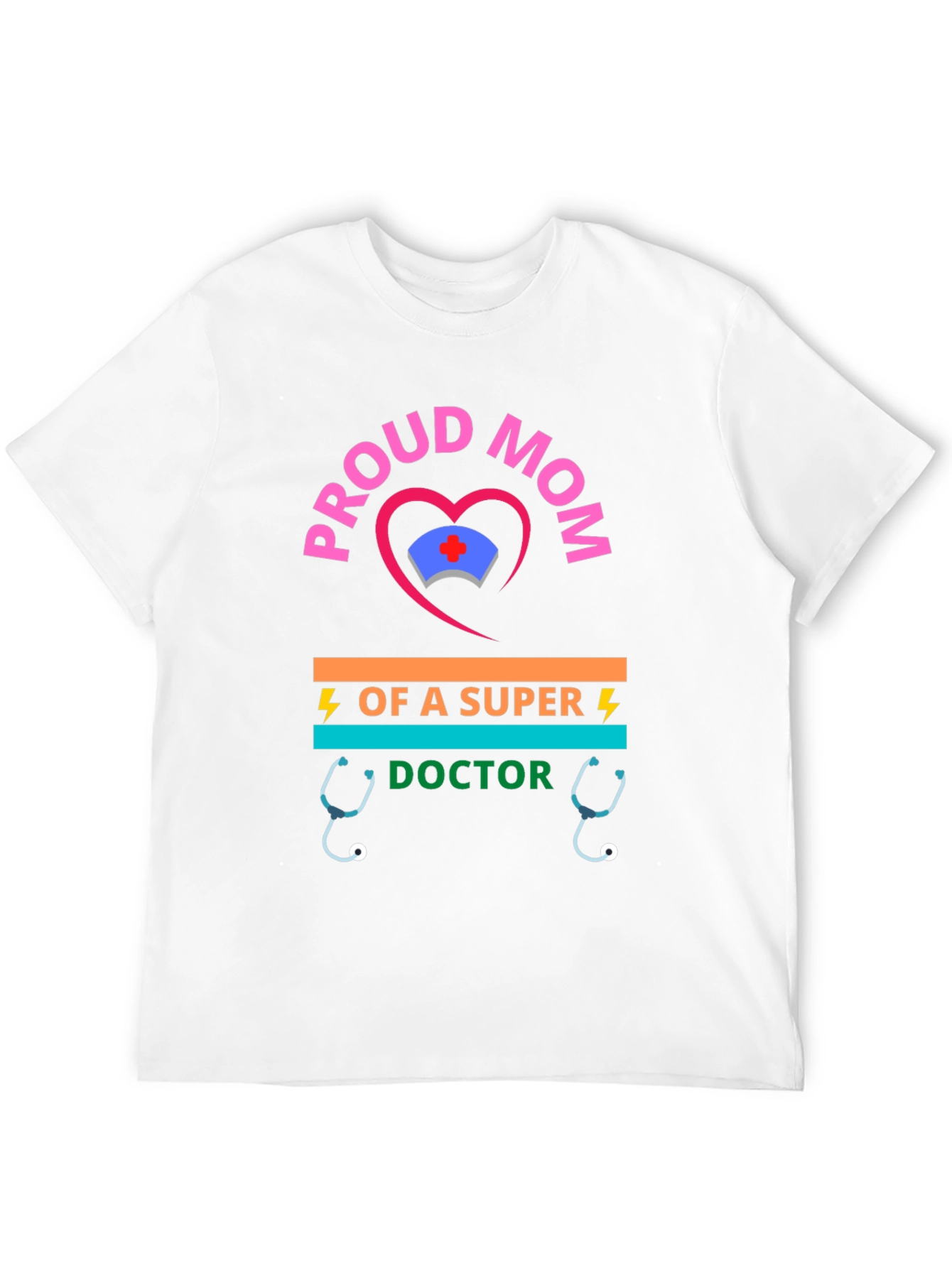 Proud Mom of a Super Doctor T-Shirt