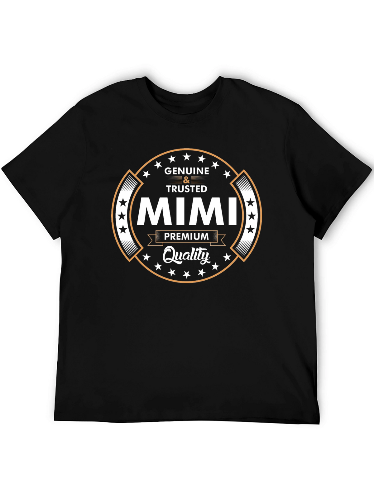 Mimi Genuine & Trusted Premium Quality T-Shirt