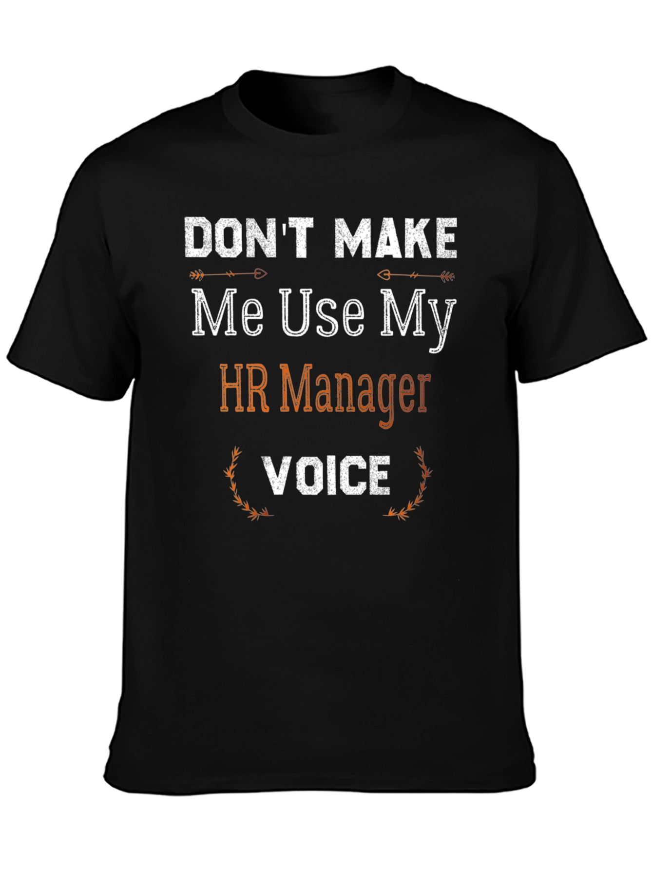 HR Manager Voice T-Shirt