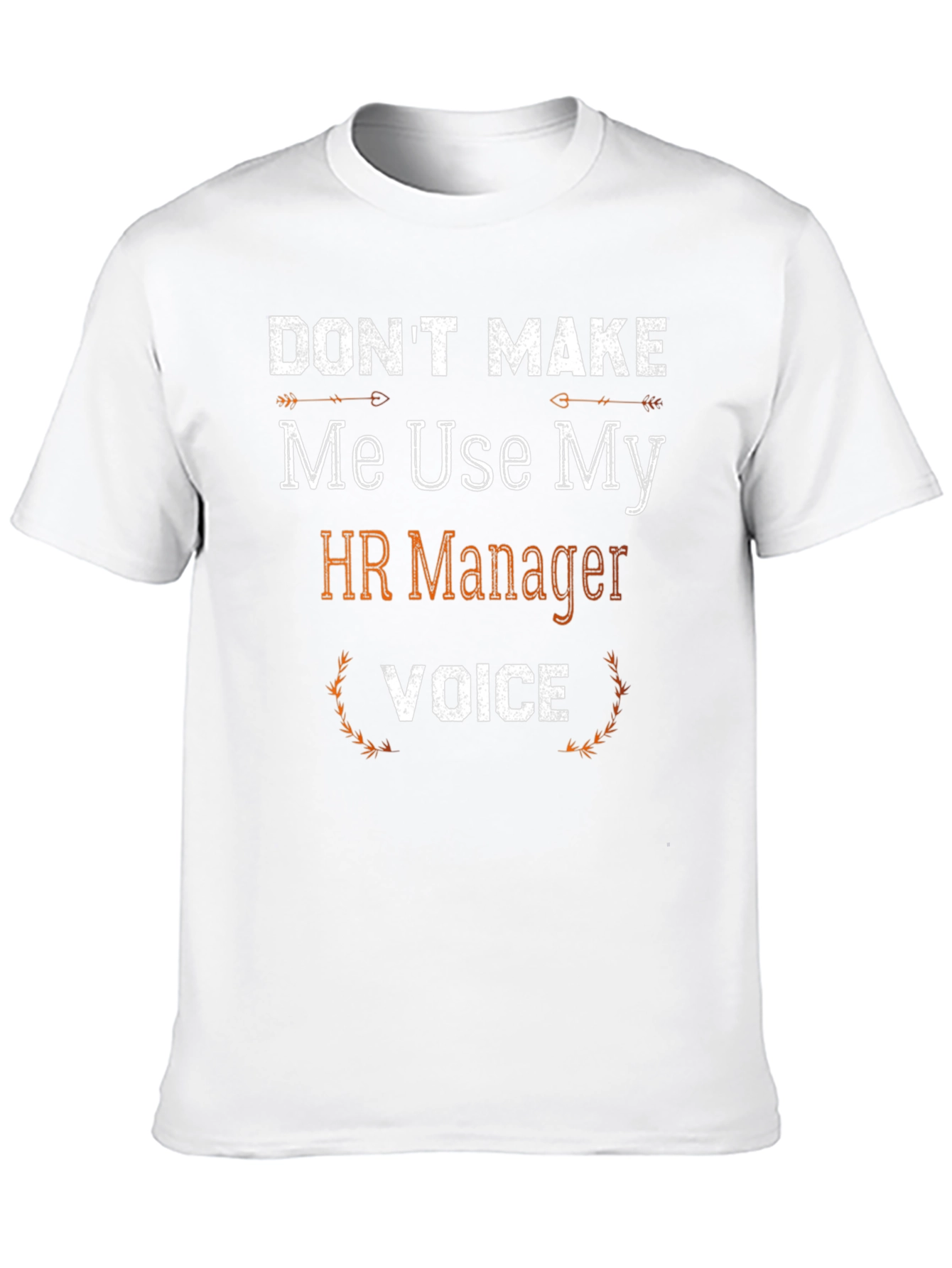 HR Manager Voice T-Shirt