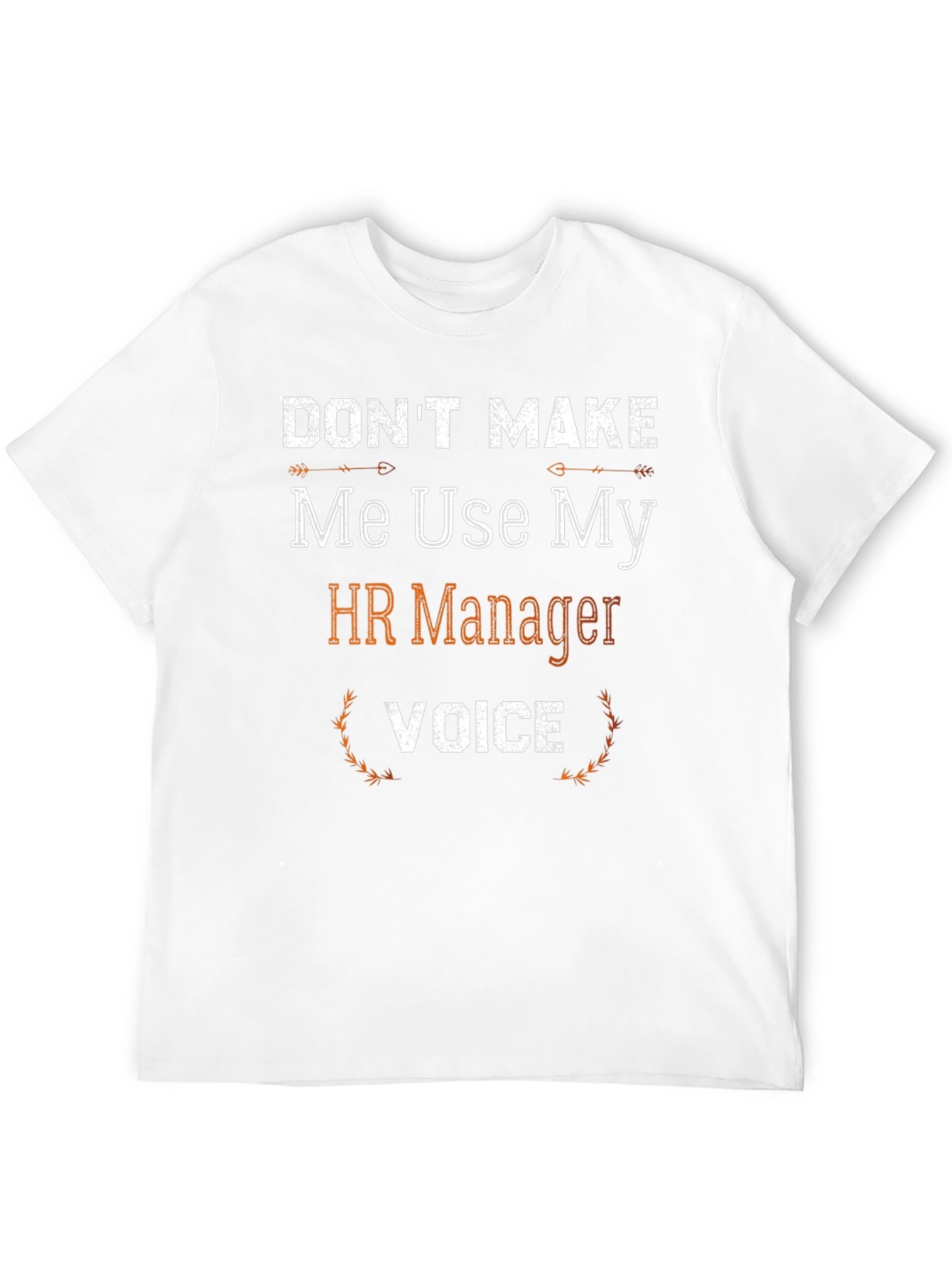 HR Manager Voice T-Shirt