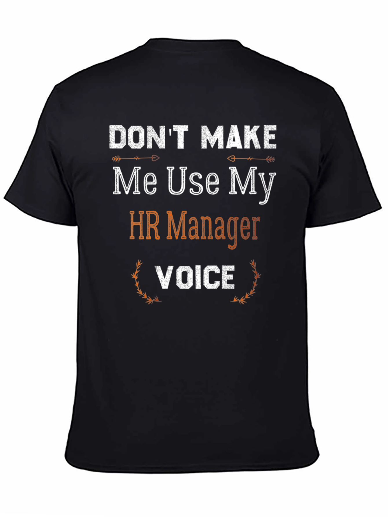 HR Manager Voice T-Shirt