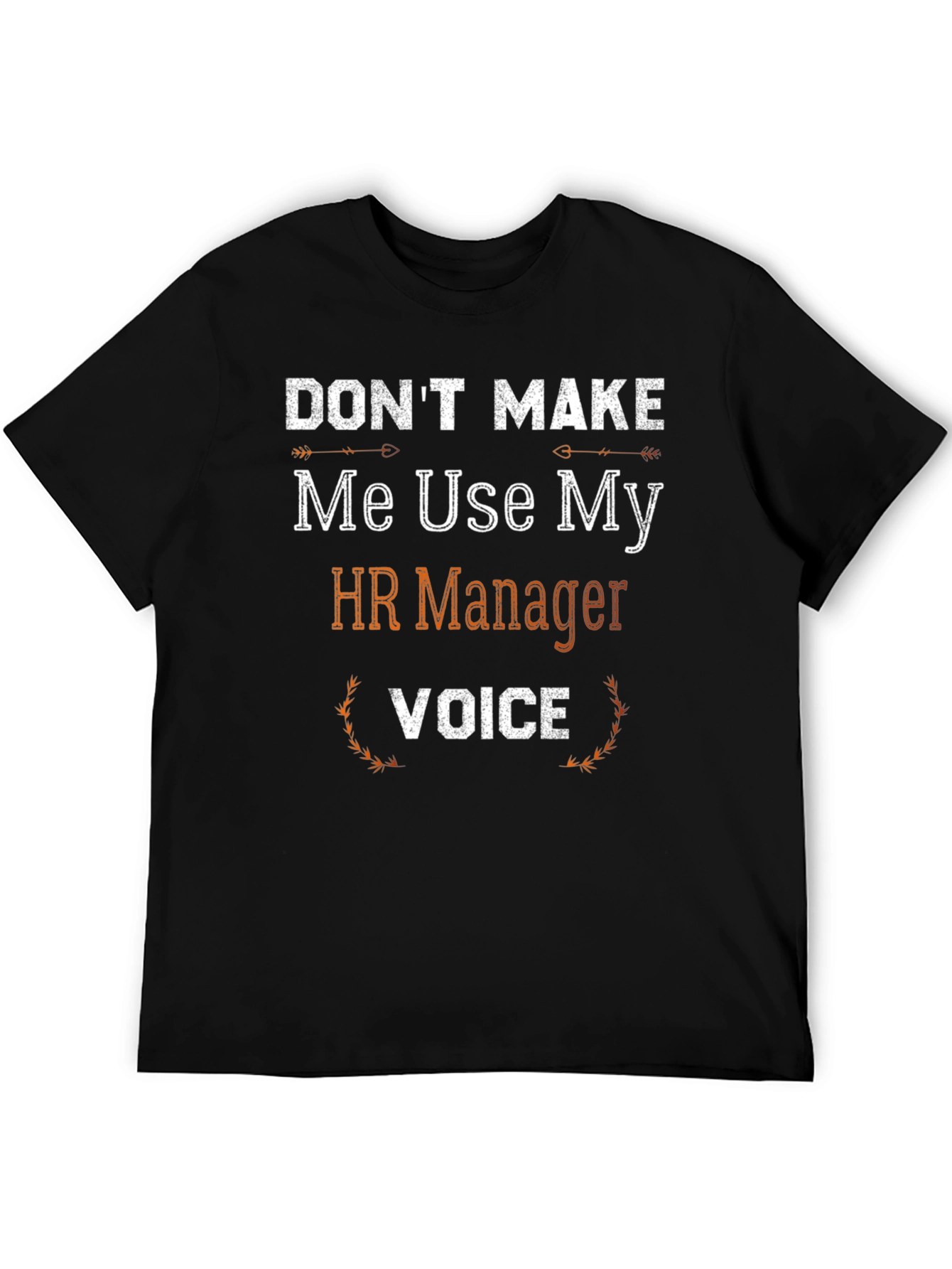 HR Manager Voice T-Shirt
