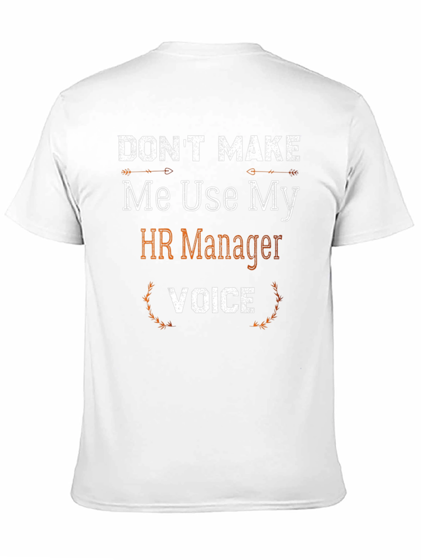 HR Manager Voice T-Shirt