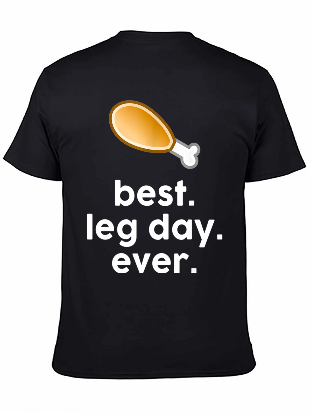 Best Leg Day Ever Graphic T-Shirt - Black