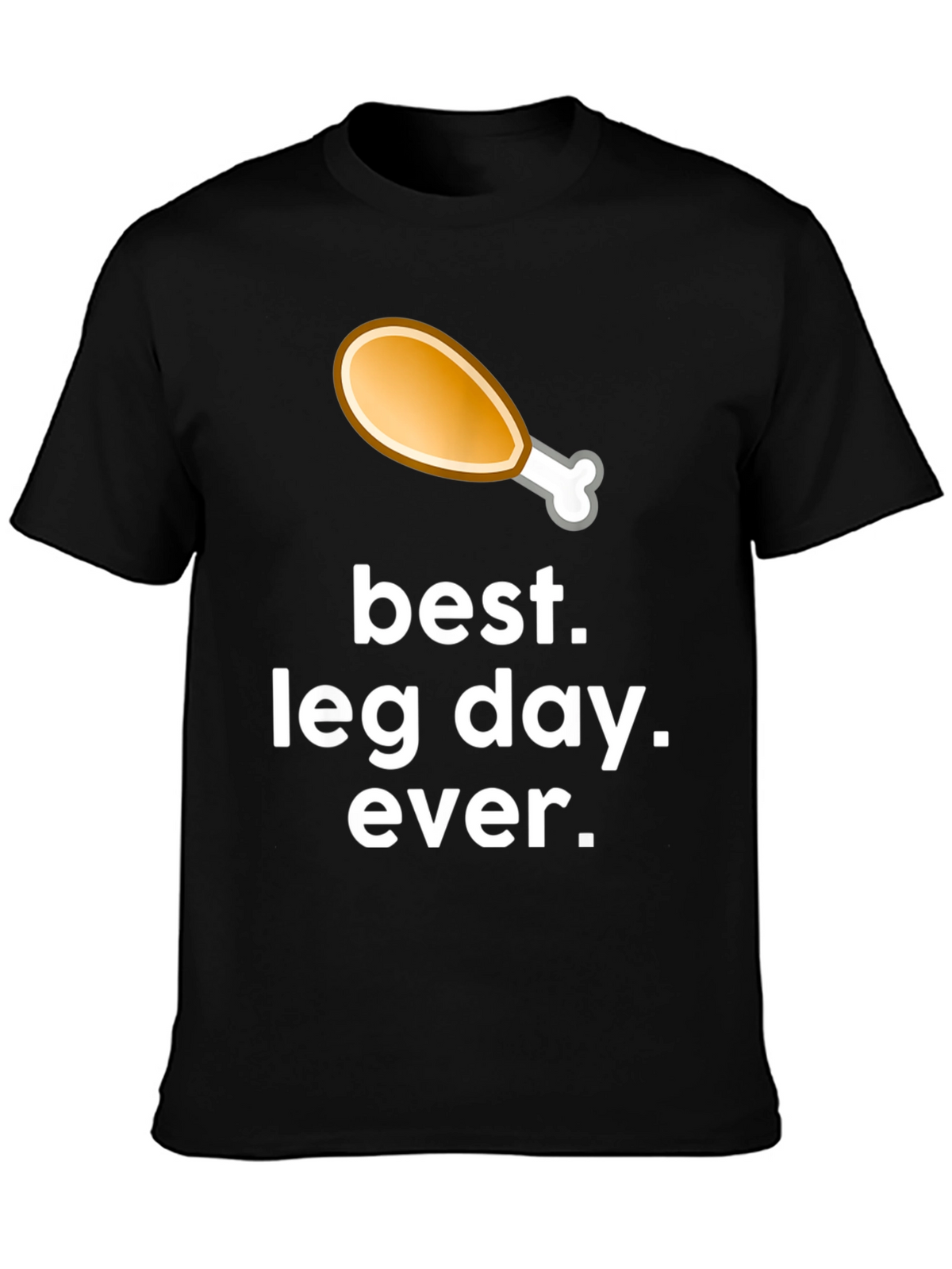 Best Leg Day Ever Graphic T-Shirt - Black