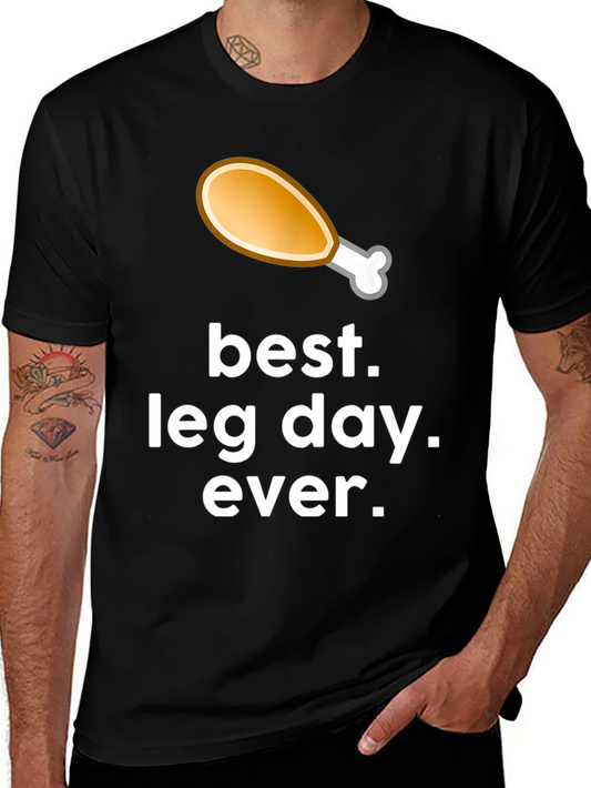 Best Leg Day Ever Graphic T-Shirt - Black