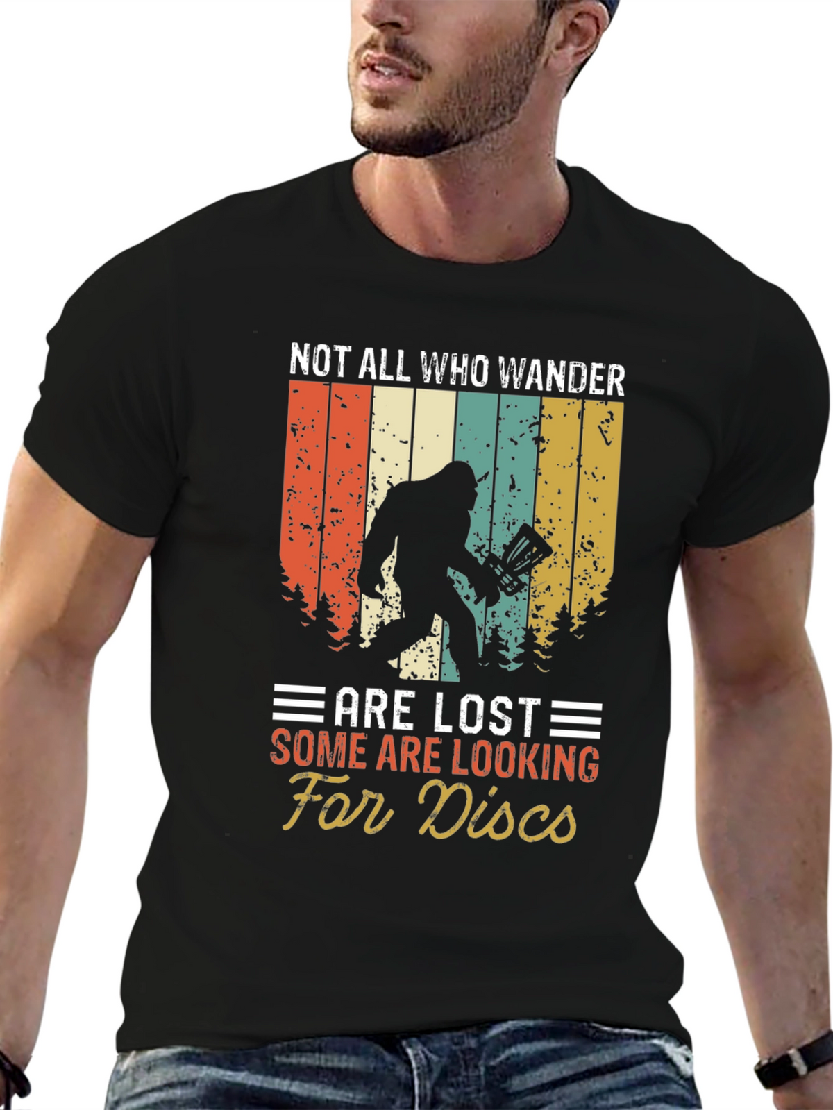 Not All Who Wander Are Lost Bigfoot T-Shirt