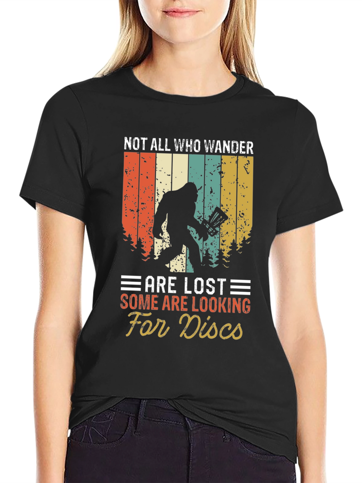 Not All Who Wander Are Lost Bigfoot T-Shirt