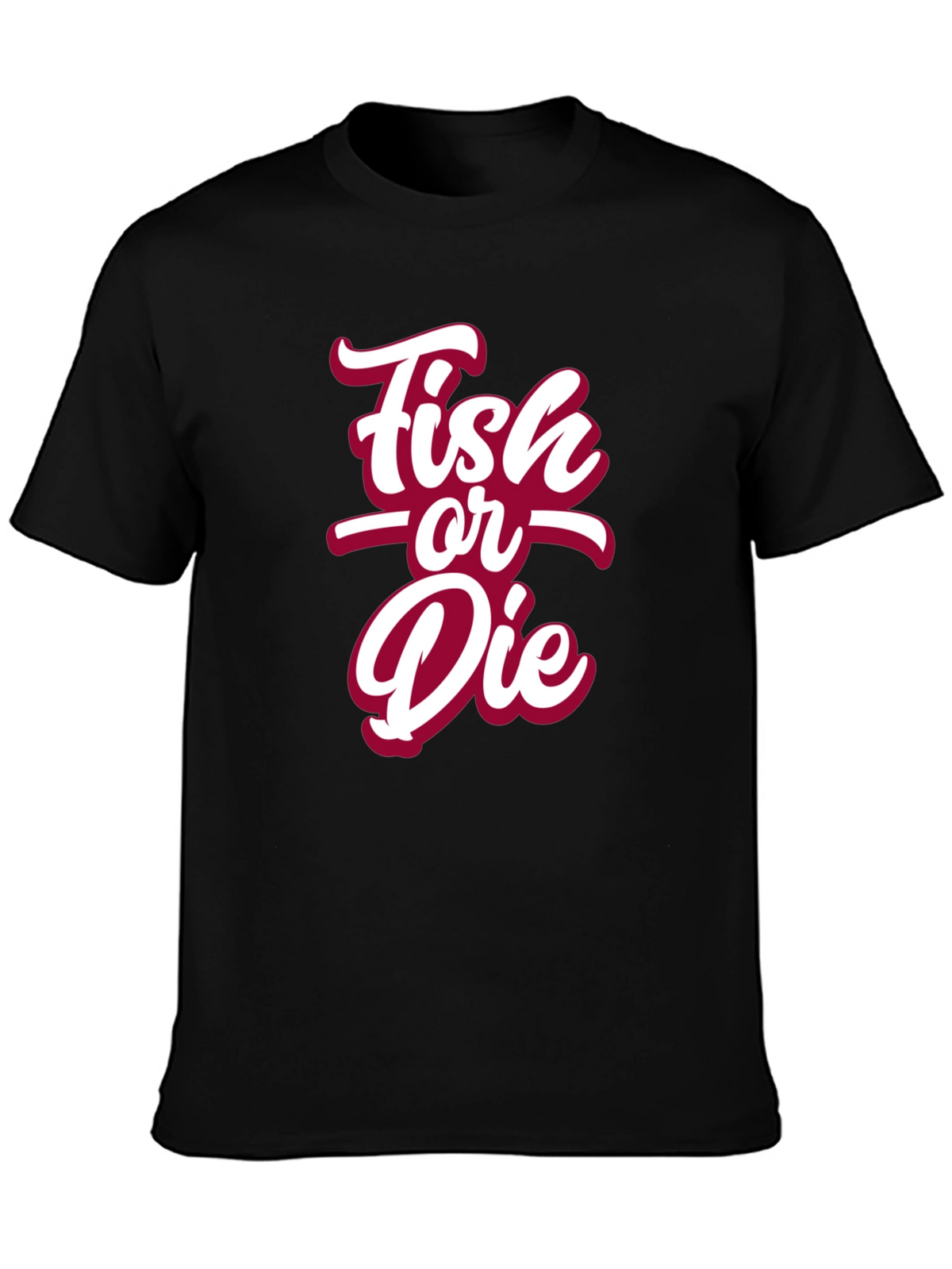 Fish or Die Graphic T-Shirt