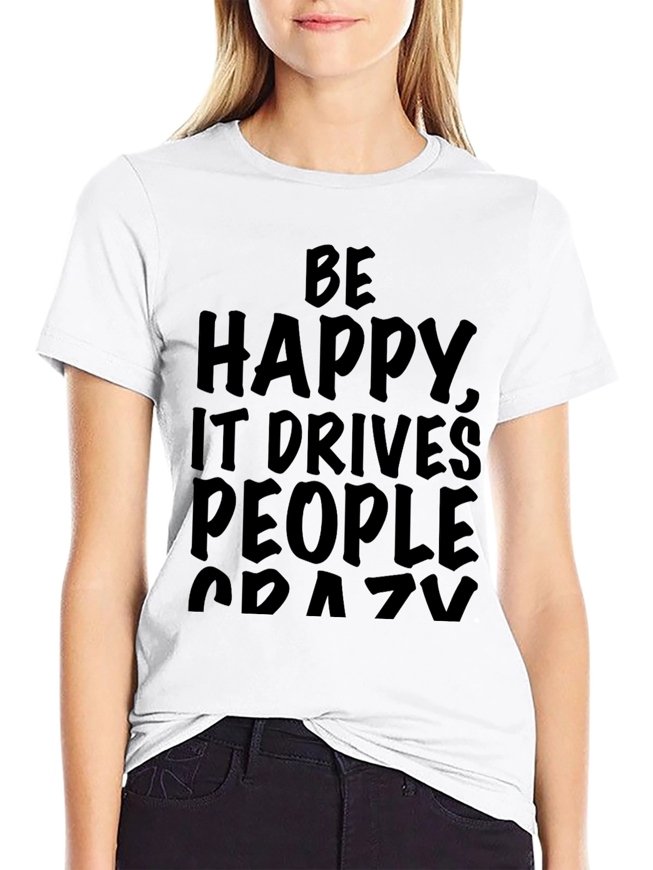 Be Happy Crazy Graphic Black T-Shirt