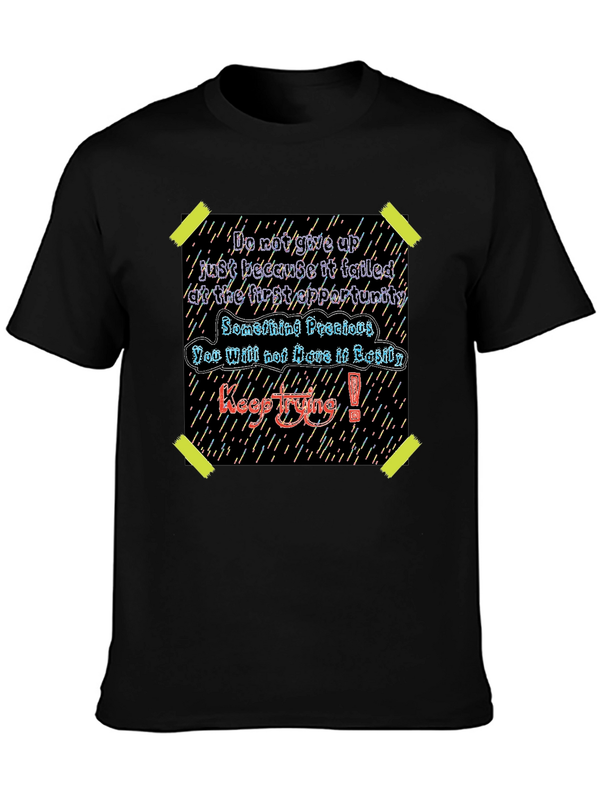 Motivational Keep Trying Graphic Tee