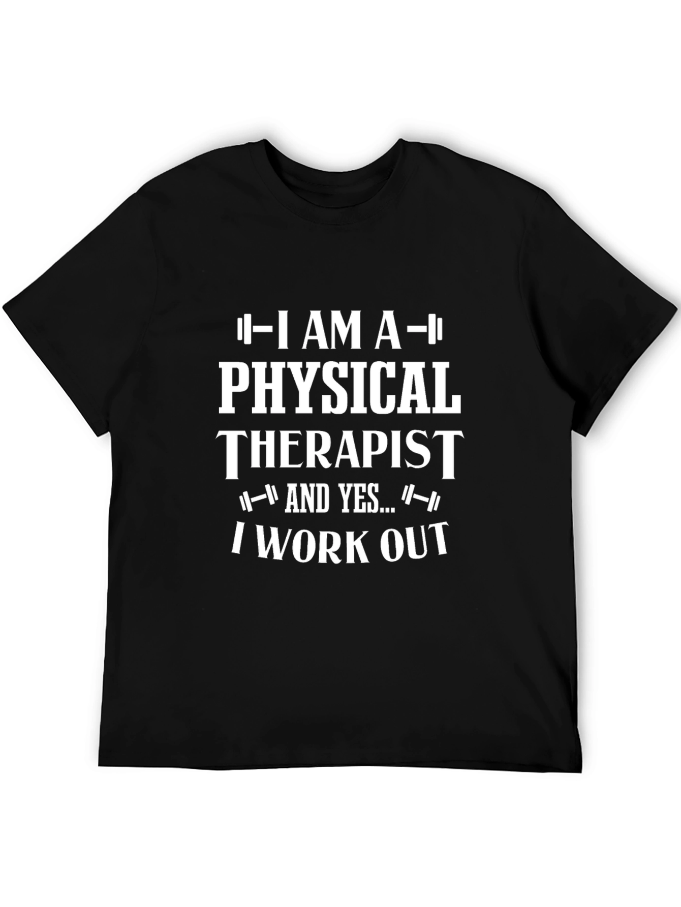 Physical Therapist Workout T-Shirt - Gym Gift