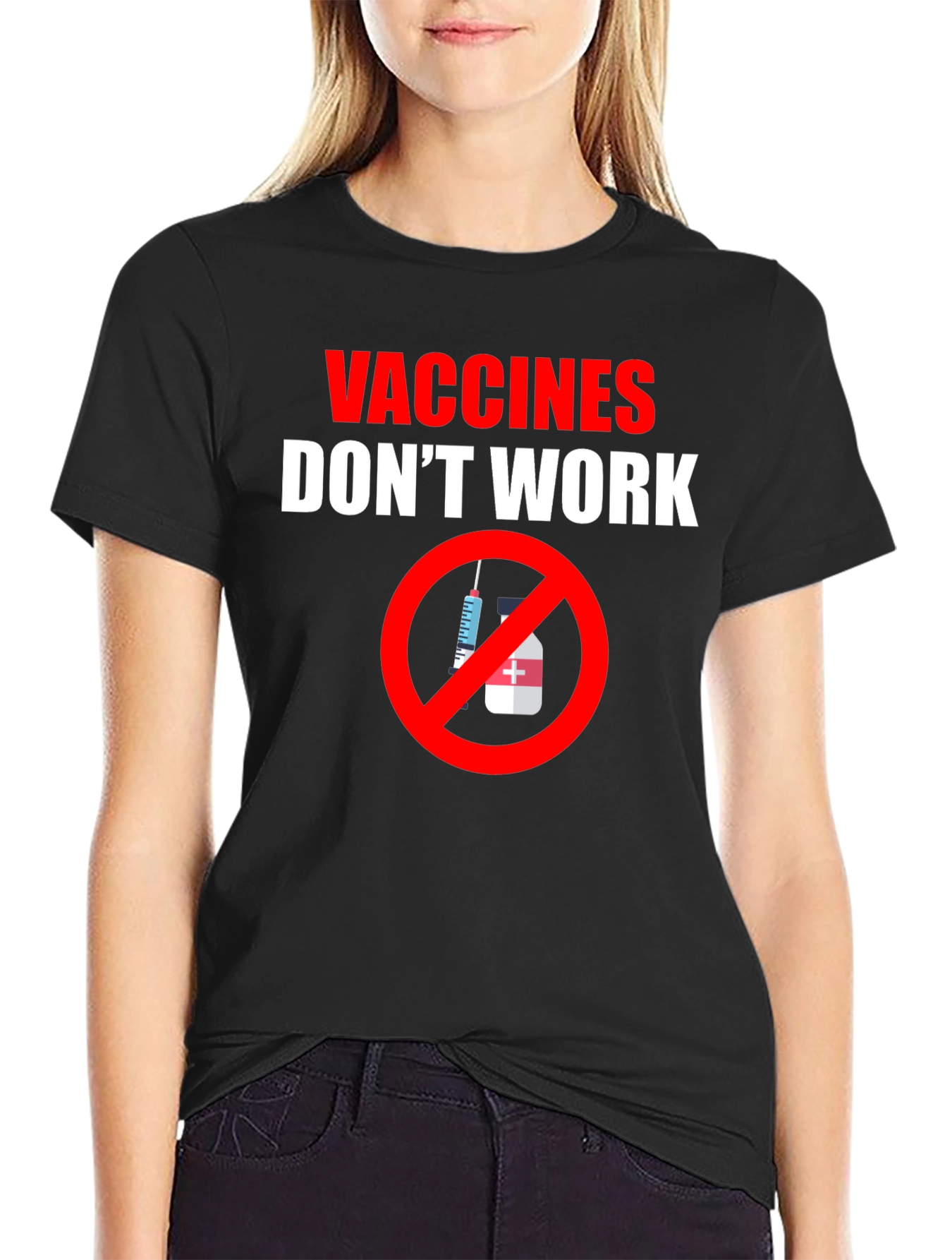 Vaccines Dont Work Graphic Tee