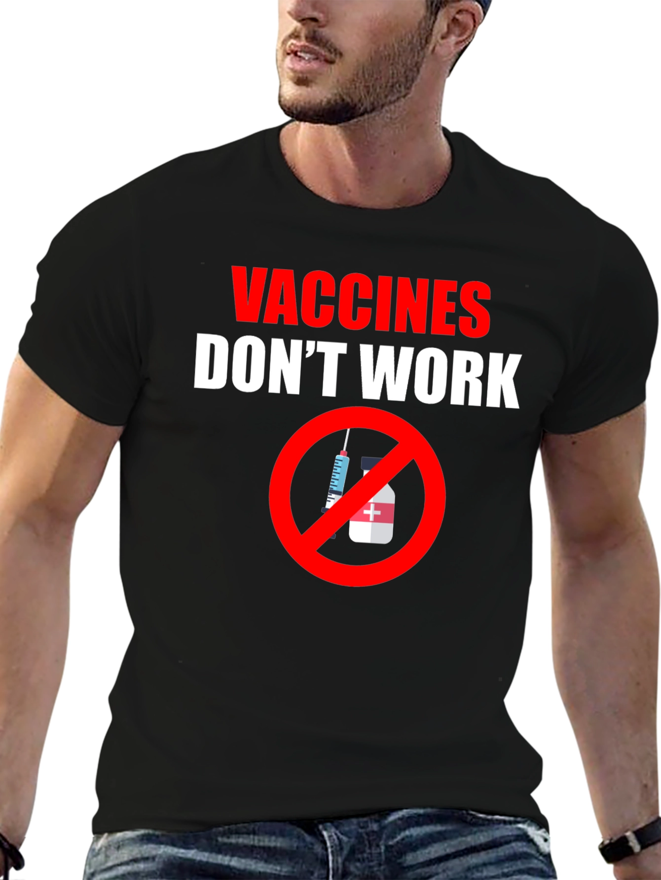 Vaccines Dont Work Graphic Tee