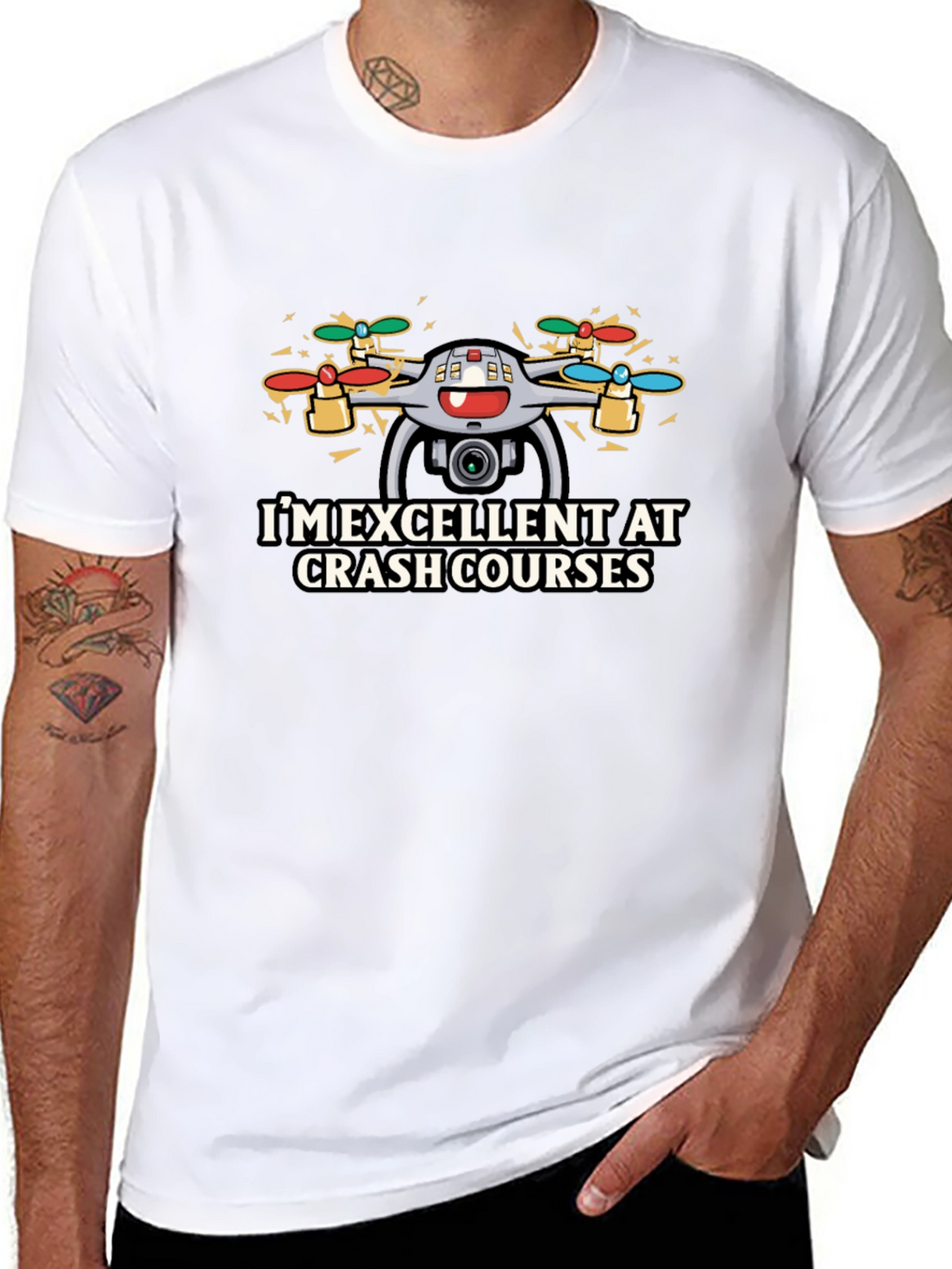 Im Excellent At Crash Courses Drone T-Shirt