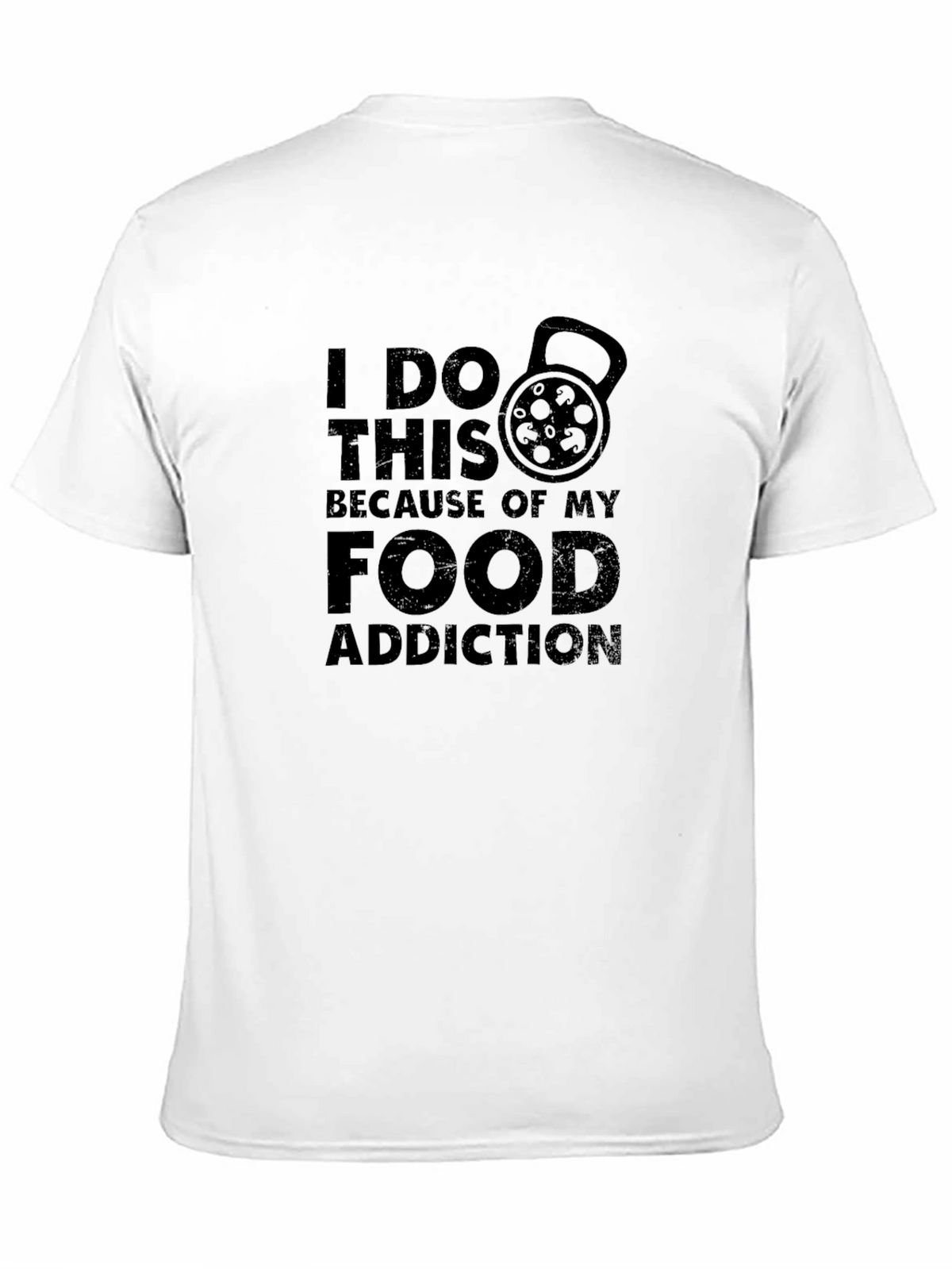 Food Addiction T-Shirt