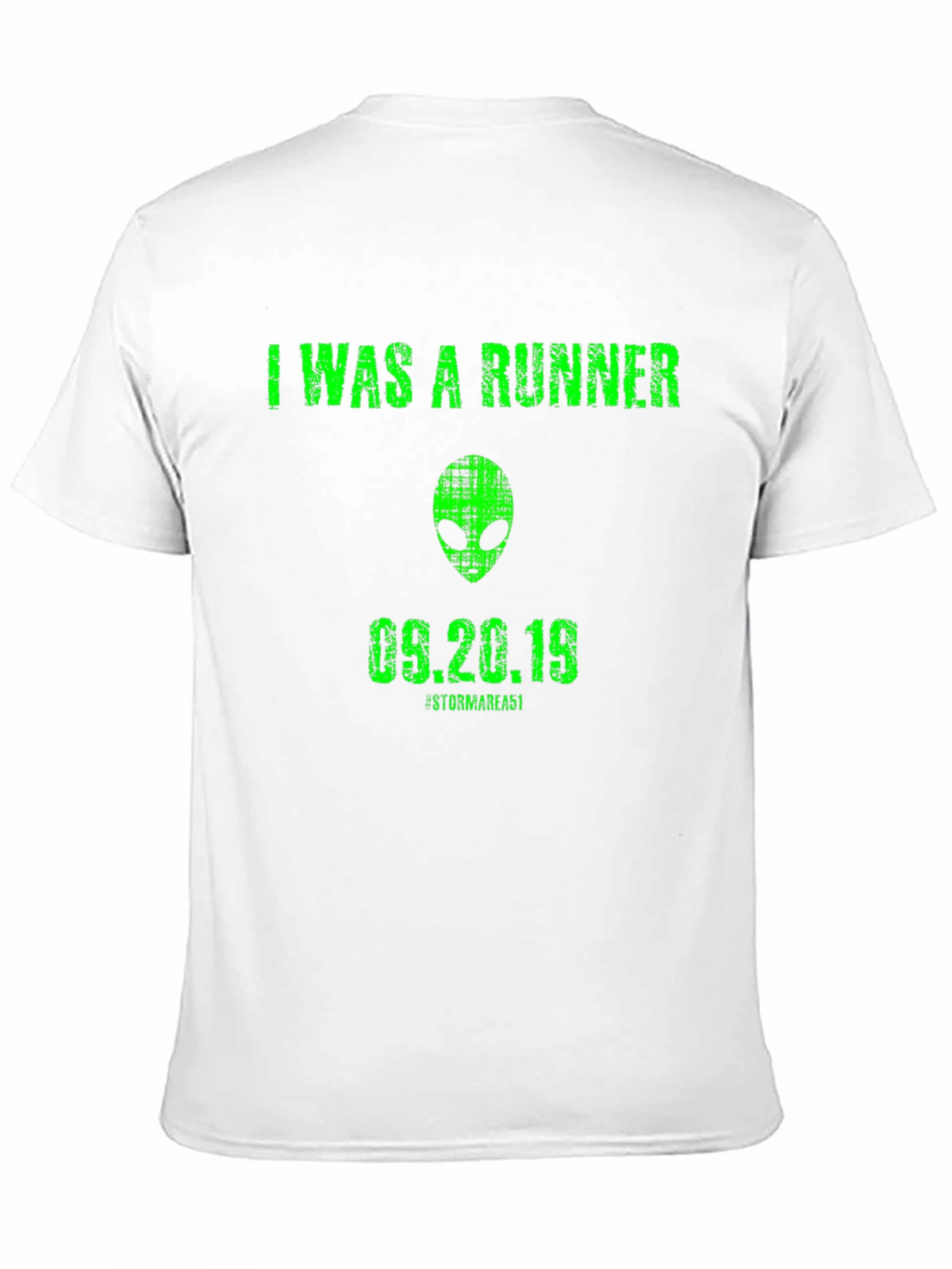 I Was a Runner T-Shirt Alien UFO Conspiracy