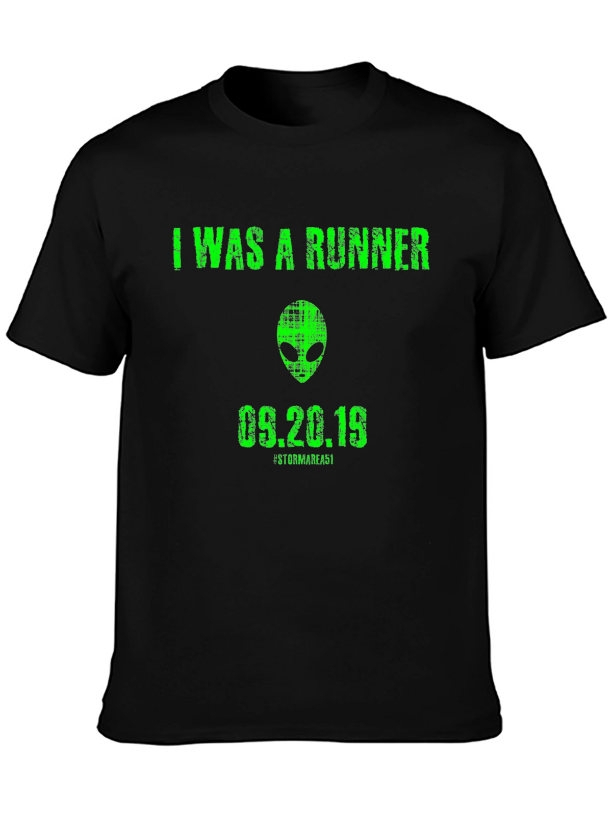I Was a Runner T-Shirt Alien UFO Conspiracy