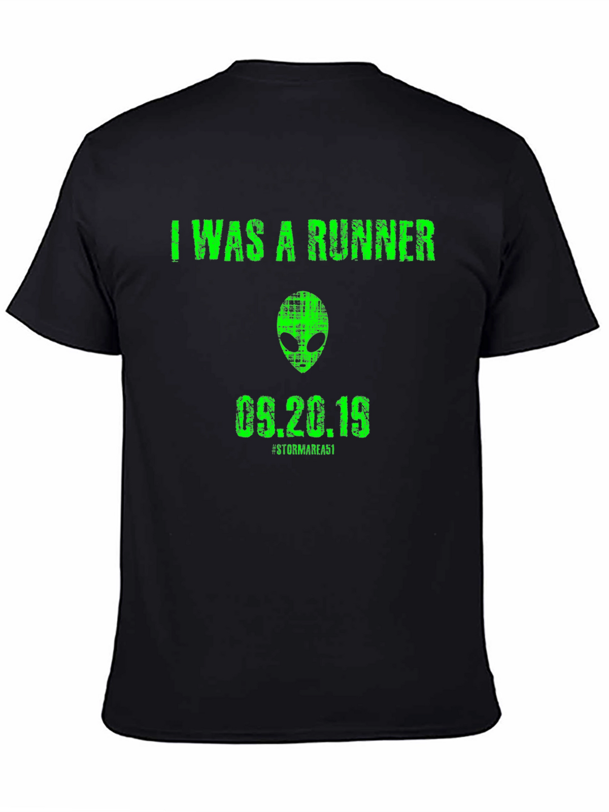 I Was a Runner T-Shirt Alien UFO Conspiracy