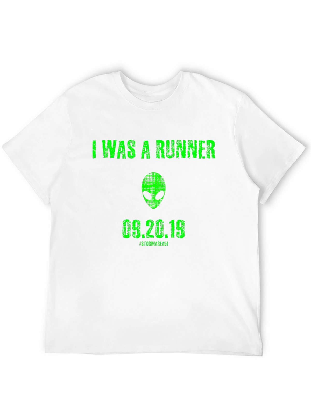 I Was a Runner T-Shirt Alien UFO Conspiracy