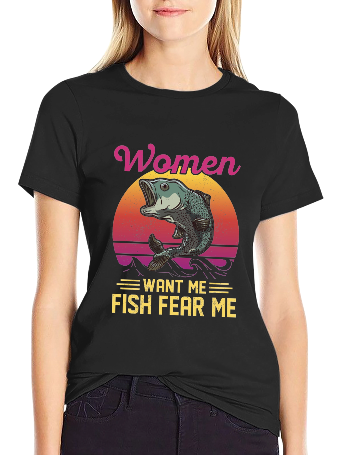 Women Want Me Fish Fear Me Graphic Tee