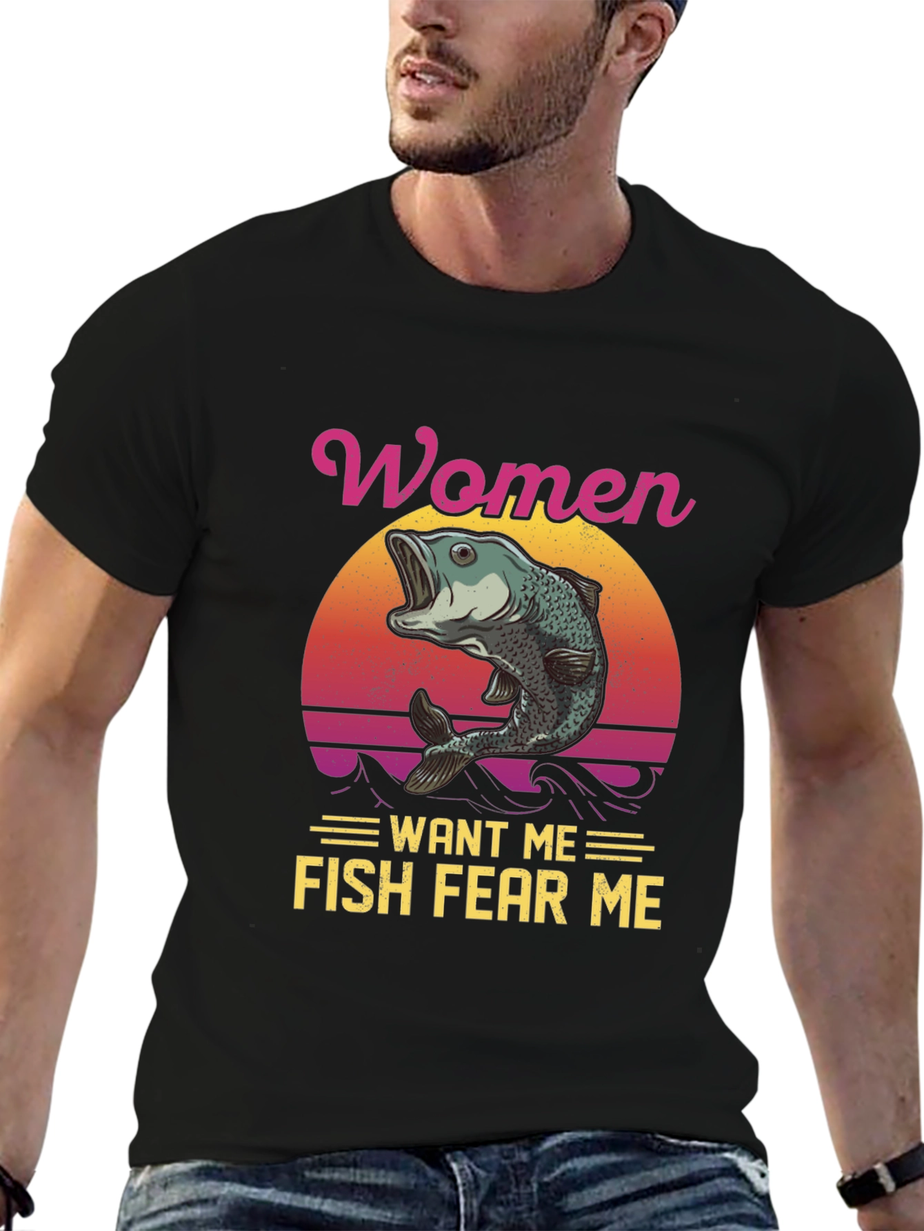 Women Want Me Fish Fear Me Graphic Tee