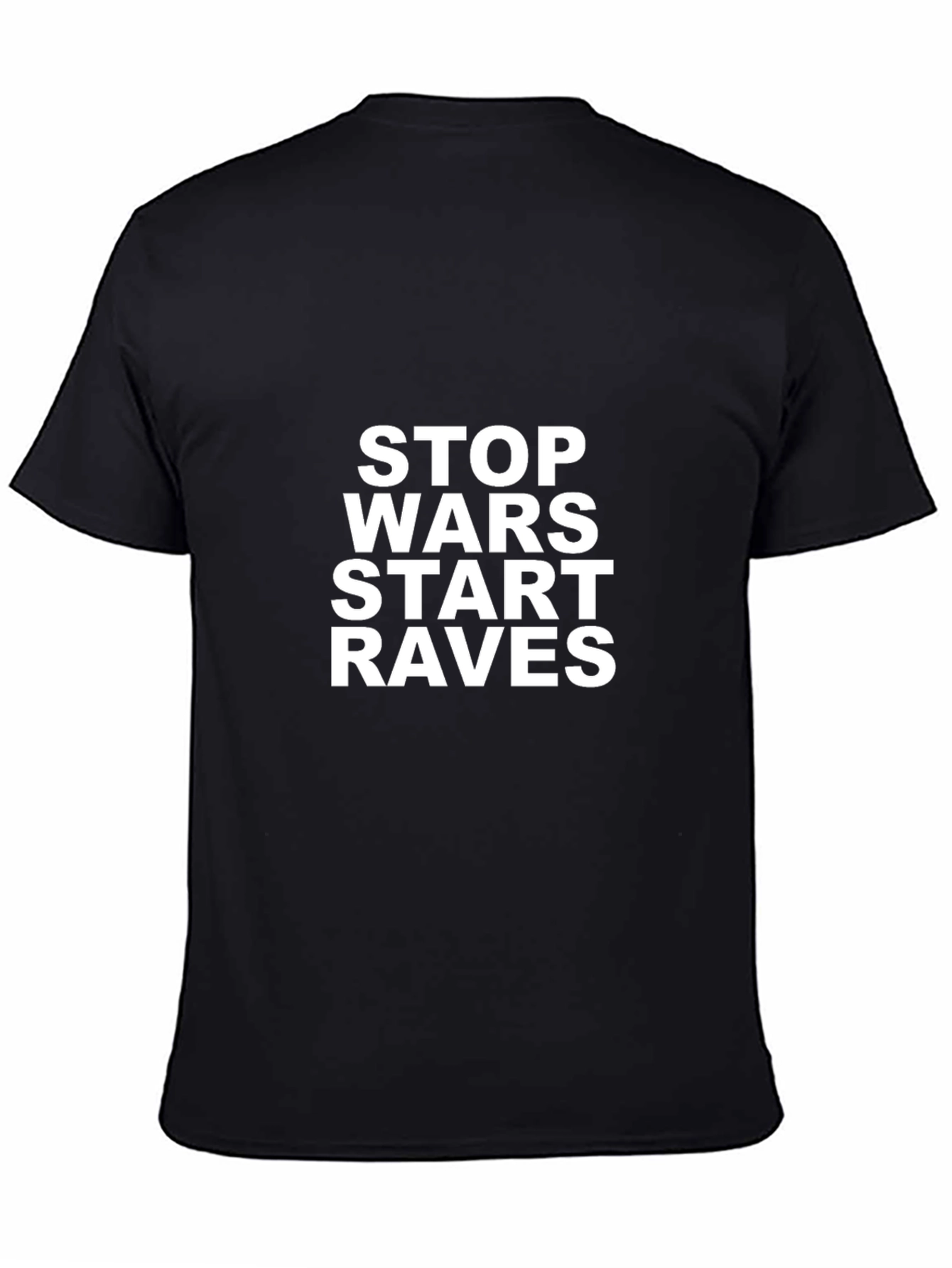 Stop Wars Start Raves Graphic Tee - Black