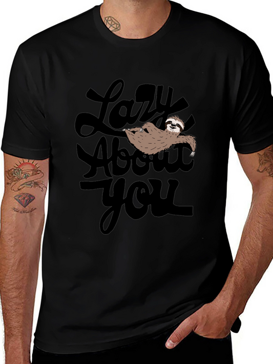 Lazy About You Sloth Graphic T-Shirt