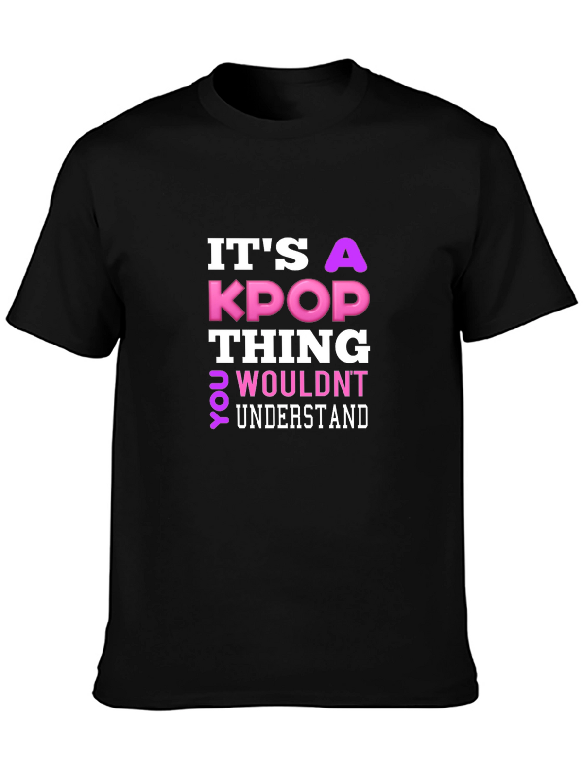 Its a KPOP Thing T-Shirt
